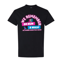 We Remember - 100% Cotton Short Sleeve Tee
