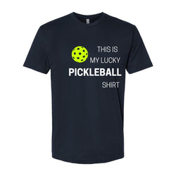 This is My Lucky Pickleball Shirt